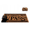 Lord of The Rings - Tapis Paillasson You Shall Not Pass