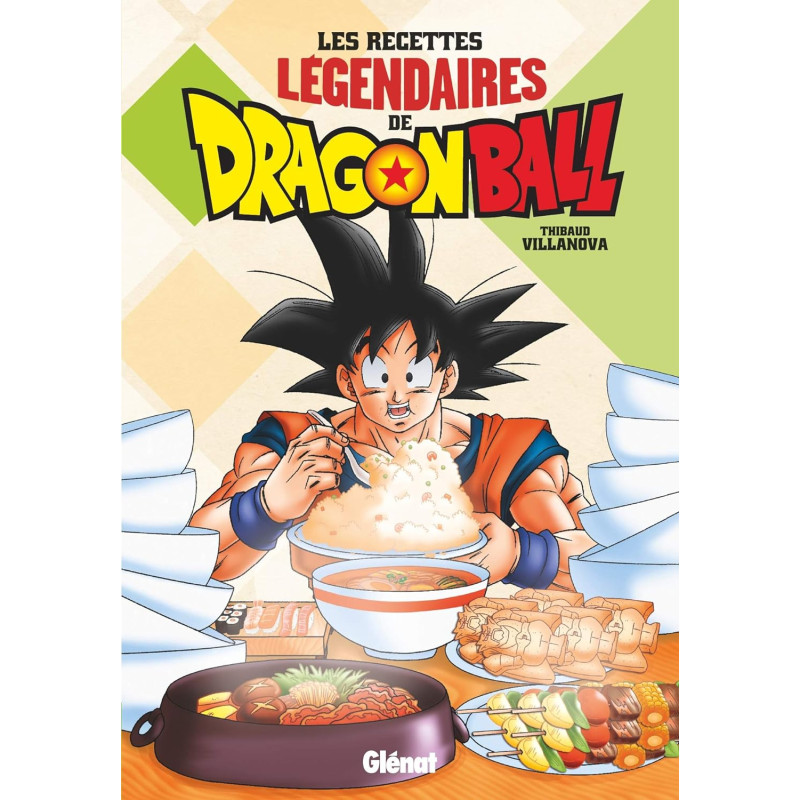 Dragon Ball - Les recettes légendaires