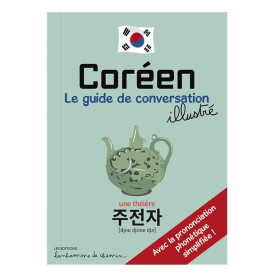 Coréen : Le Guide de Conversation Illustré