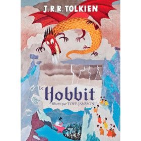 Le Hobbit - Édition illustré par Tove Jansson d'après Tolkien