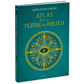Atlas de la Terre du Milieu - Édition 2025 (Karen Wynn Fonstad & Daniel Lauzon)