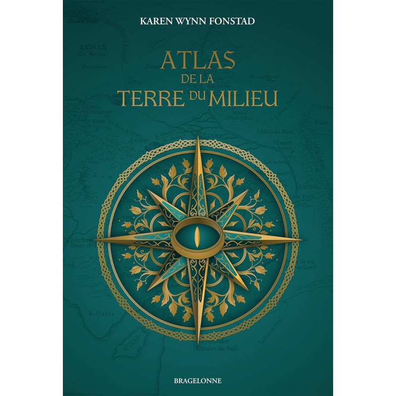 Atlas de la Terre du Milieu – Karen Wynn Fonstad – Bragelonne 2025