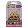 Fuzzballs - Pin's Whisky Will Work 4 Treats 9995 exemplaires