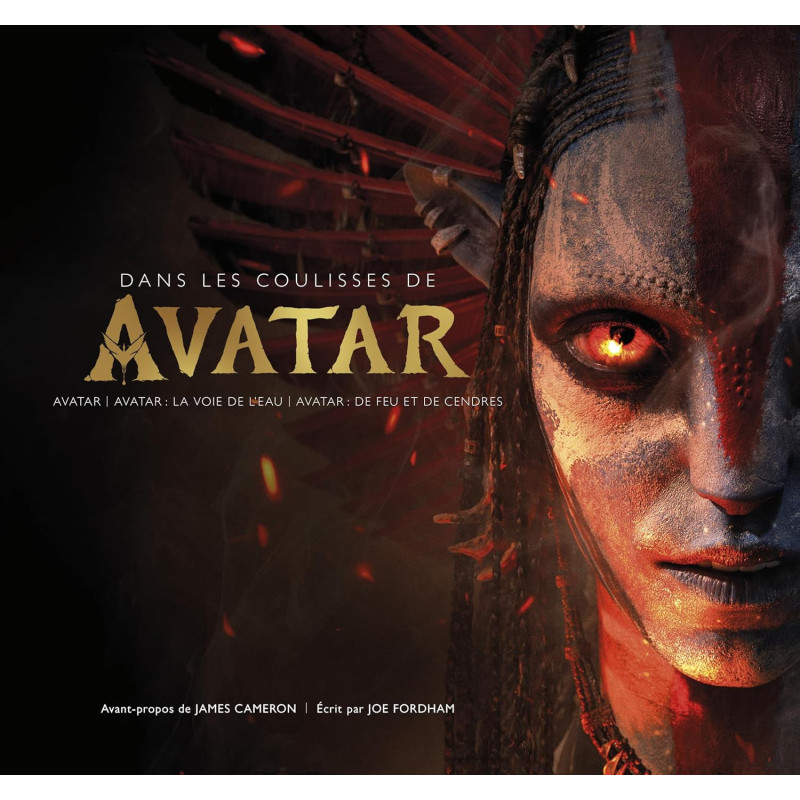 Dans les coulisses de : Avatar, Avatar : La Voie de l'eau, Avatar : De Feu et de Cendres