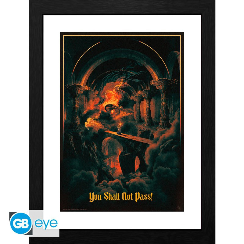 Lord of the Rings - Poster encadré You Shall Not Pass – Gbeye