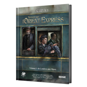 L'Appel de Cthulhu - Terreur sur l’Orient-Express, Vol.1 : De Londres aux Alpes