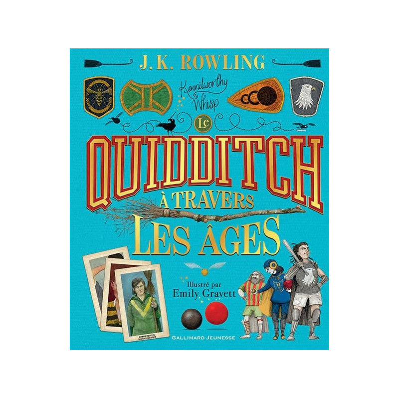 Le Quidditch à travers les âges : édition illustrée