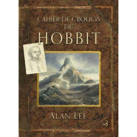 Lord of the rings - Cahier de croquis du Hobbit (Alan Lee)