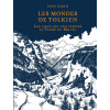 Les mondes de Tolkien: Les lieux qui ont inspiré la Terre du Milieu