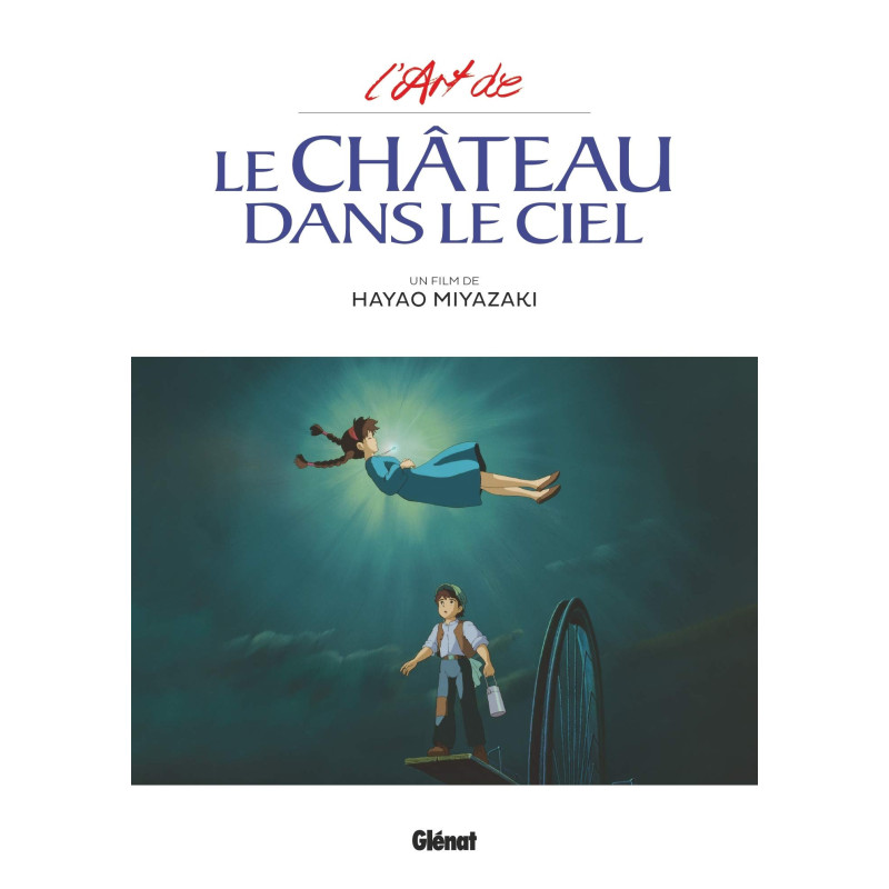 Studio Ghibli : L'Art de : Le Château dans le Ciel