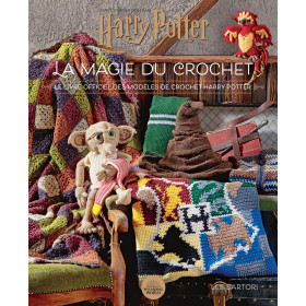 La magie du crochet : Le livre officiel des modèles de crochet Harry Potter