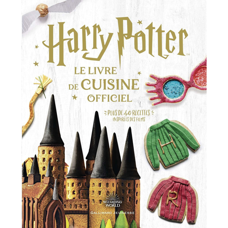 Harry Potter - Le livre de cuisine officiel : Plus de 40 recettes inspirées des films