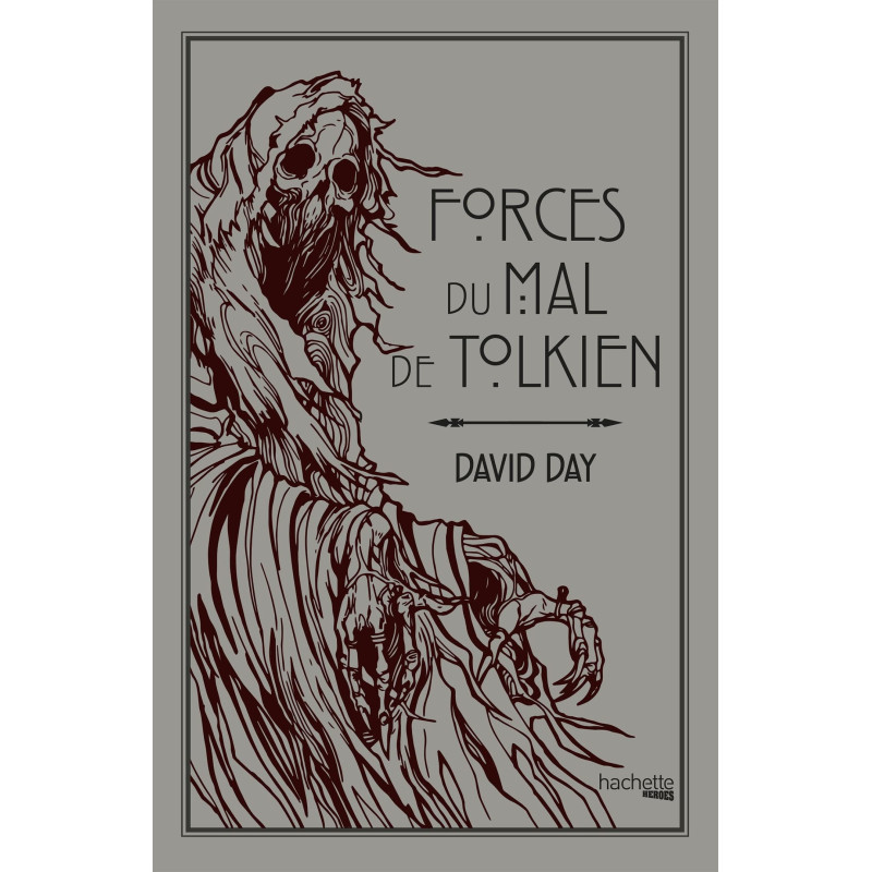 Forces du mal de Tolkien Tolkien (par David Day)