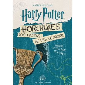 Harry Potter - Horcruxes, 100 façons de les détruire
