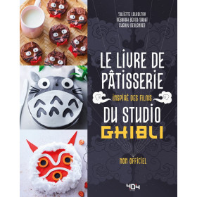 Studio Ghibli – Le livre de pâtisserie inspiré des films