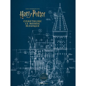 Harry Potter : Construire le monde magique