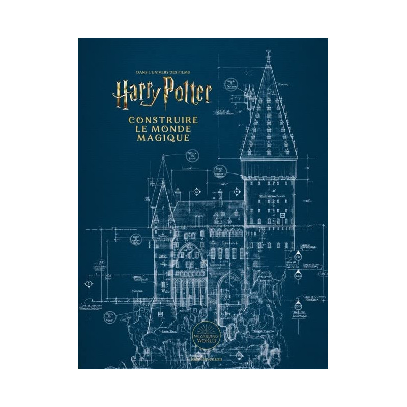 Harry Potter : Construire le monde magique