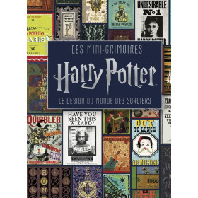 Les mini-grimoires Harry Potter T4 : Le design du monde des sorciers