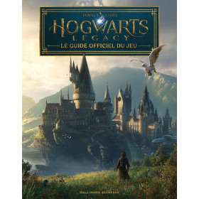 Hogwarts Legacy - Le guide officiel du jeu