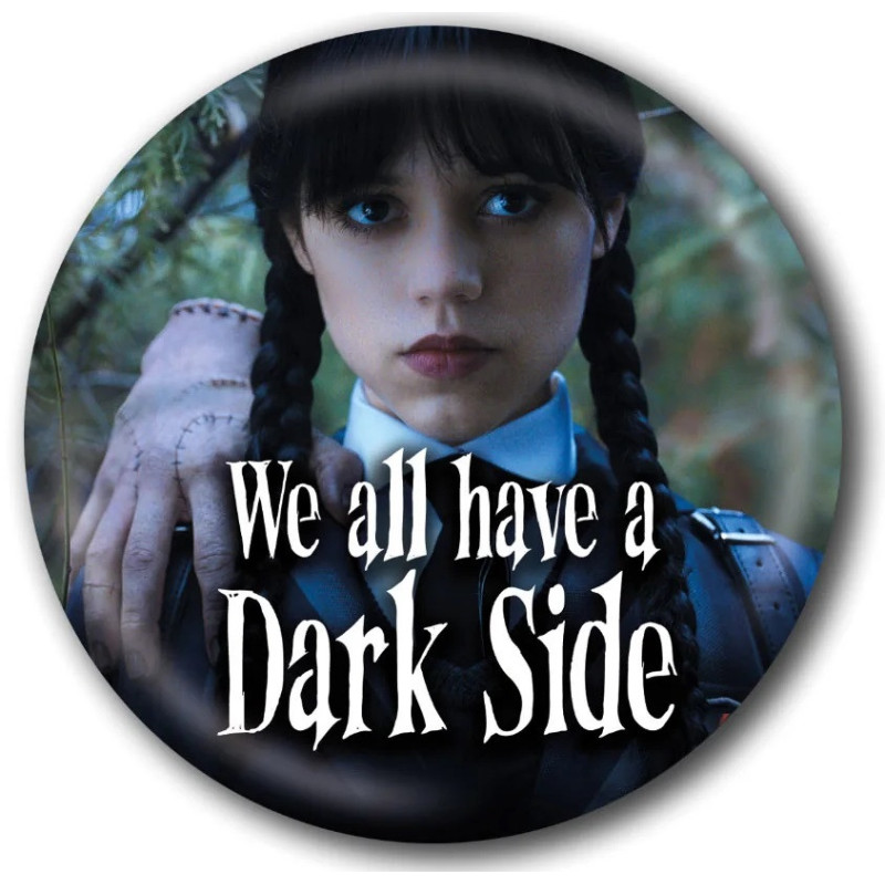 Wednesday - Badge We All Have a Dark Side