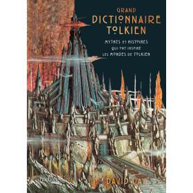 Grand Dictionnaire Tolkien (par David Day)